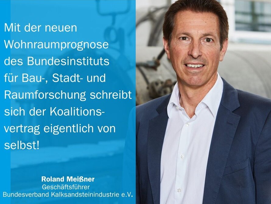 Roland Meißner, Geschäftsführer des Bundesverbands Kalksandsteinindustrie, zur BBSR-Wohnungsbedarfsprognose und dem Wohnungsbedarf in Deutschland