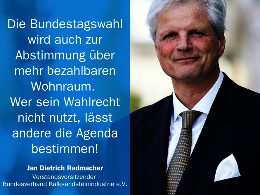 Jan Dietrich Radmacher, Vorstandsvorsitzender Bundesverband Kalksandsteinindustrie e.V. Jan Dietrich Radmacher